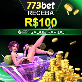 773bet Ganhe R$ 100,00 Gratis